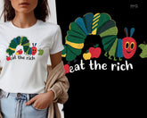 Funny Eat The Rich T-shirt Hungry Caterpillar World Book Day School Tee